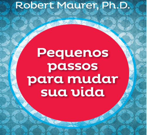 Pequenos passos para mudar sua vida